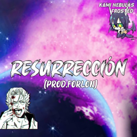 Resurrección ft. Fr0sted | Boomplay Music