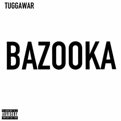 Bazooka | Boomplay Music