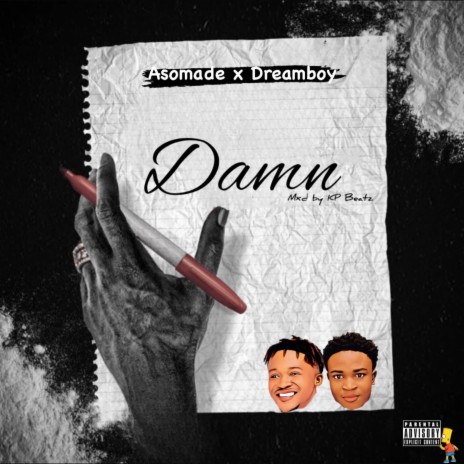 Damn ft. Dreamboy | Boomplay Music