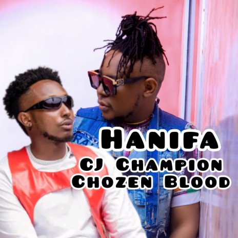 Hanifa ft. Chozen Blood | Boomplay Music