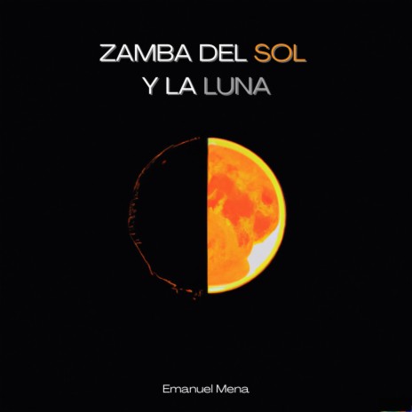 Zamba Del Sol y La Luna | Boomplay Music