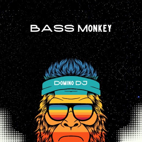 Bass Monkey | Boomplay Music