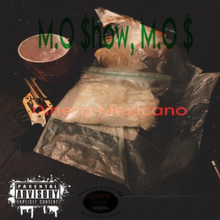 M.O $how, M.O $: Dinero Mexicano (Original Motion Picture Soundtrack)