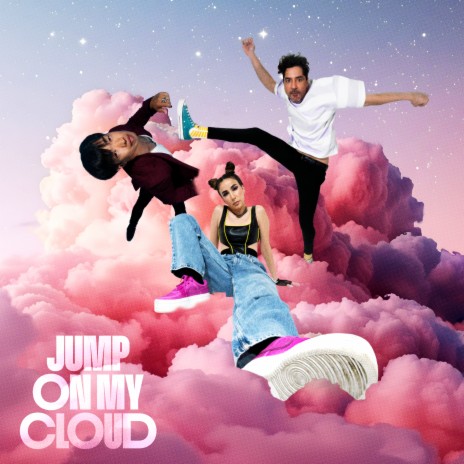 Jump On My Cloud | Boomplay Music