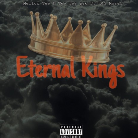 Eternal kings ft. Tee tee pro & K&S MusiQ | Boomplay Music