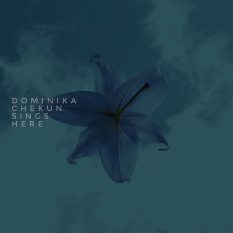 Dominika Chekun Sings Here | Boomplay Music