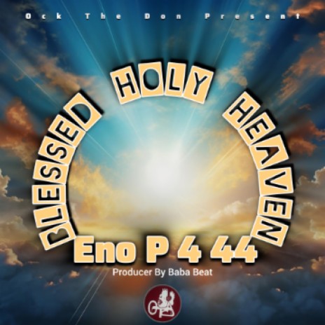 Blessed Holy Heaven | Boomplay Music