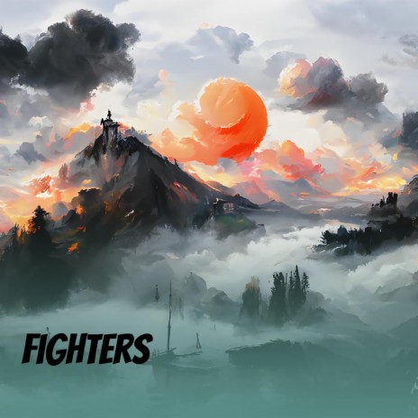 Fighters | Boomplay Music