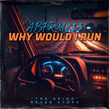 Why Would i Run | Boomplay Music