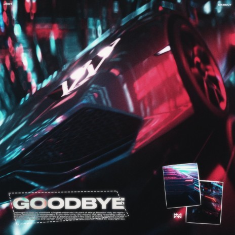 Goodbye ft. JÖST | Boomplay Music