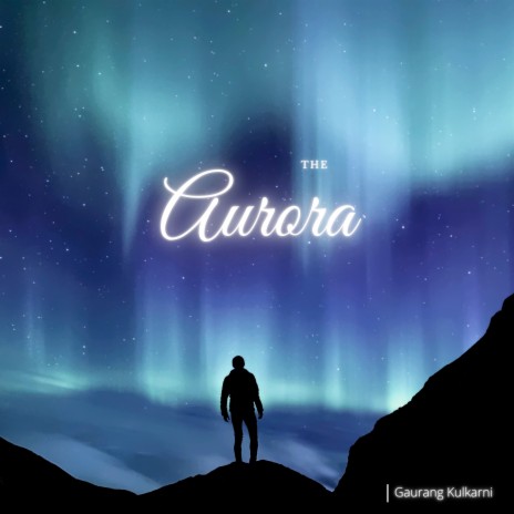 The Aurora | Boomplay Music