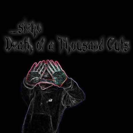 Death of a Thousand Cuts | Boomplay Music