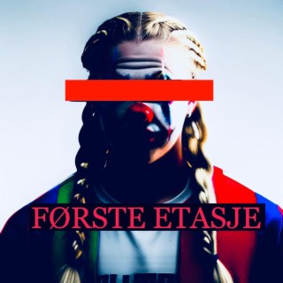 FØRSTE ETASJE lyrics | Boomplay Music