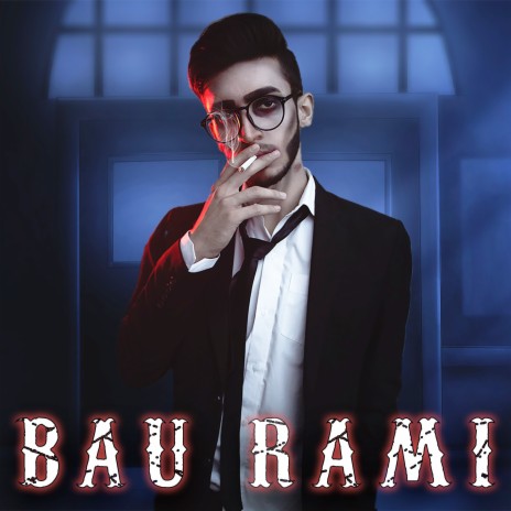 Bau Rami | Boomplay Music