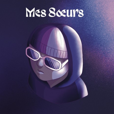 mes soeurs | Boomplay Music