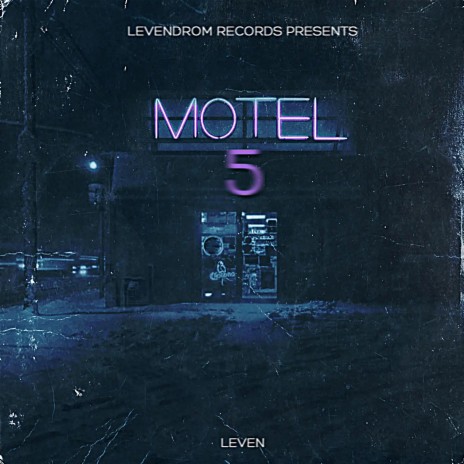 Motel 5 | Boomplay Music