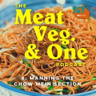 S01 E08 - Manning the Chow Mein Section