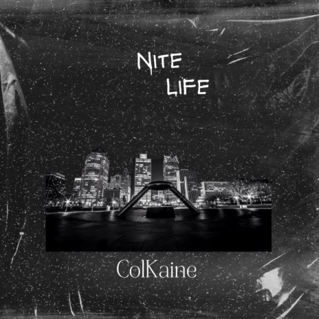 Nite Life | Boomplay Music