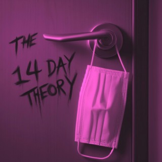 The 14 Day Theory