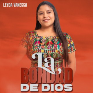 La Bondad De Dios