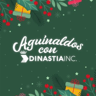 Aguinaldos Con Dinastia