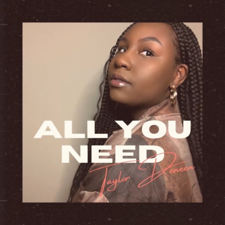 All You Need | Boomplay Music