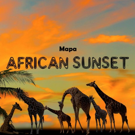 African Sunset | Boomplay Music