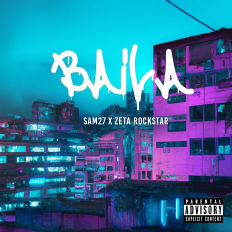 Baila ft. Zeta Rockstar | Boomplay Music