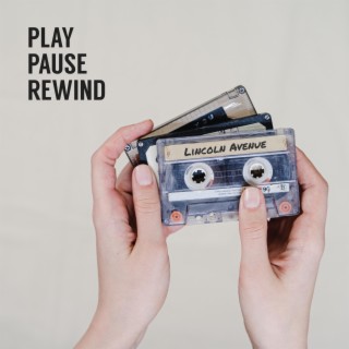 PLAY PAUSE REWIND