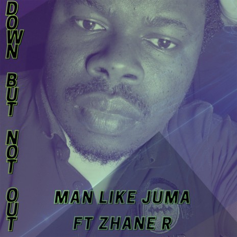 Down but Not Out ft. Zhane R | Boomplay Music