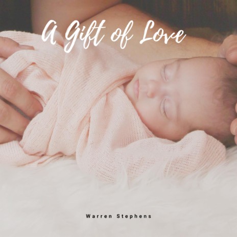 A Gift of Love | Boomplay Music