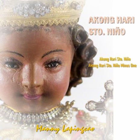 Akong Hari Sto. Nino | Boomplay Music