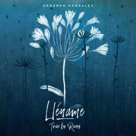 Lléname (feat. Carolina Flores) | Boomplay Music