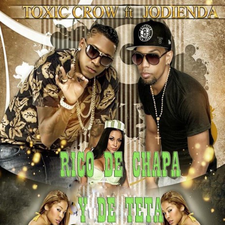 Rico de Chapa y de Teta (feat. Jodienda) | Boomplay Music