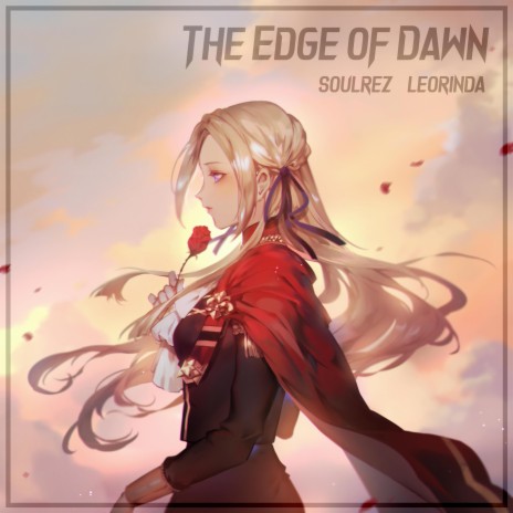 The Edge of Dawn ft. leorinda | Boomplay Music