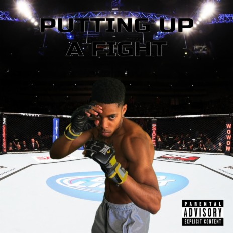Putting Up A Fight | Boomplay Music