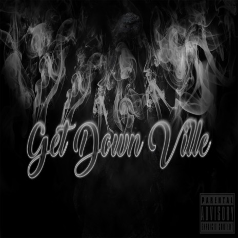 Get Down Ville | Boomplay Music