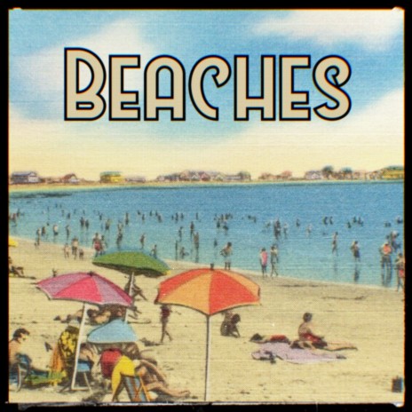 Beaches | Boomplay Music