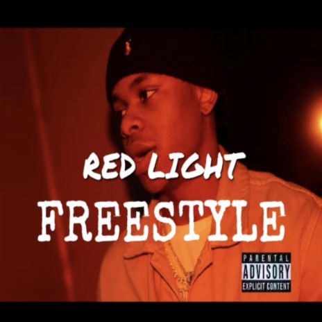 RED LIGHT FREESTYLE | Boomplay Music