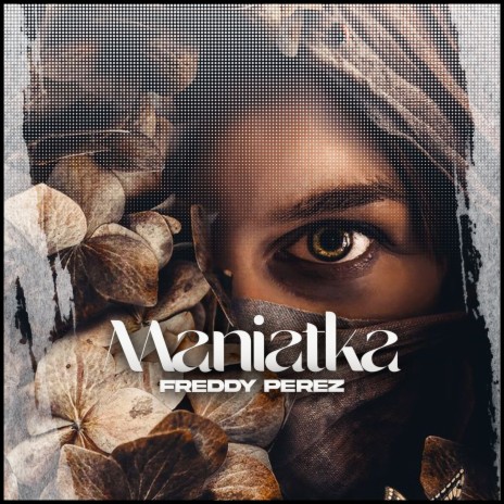 Maniatka | Boomplay Music