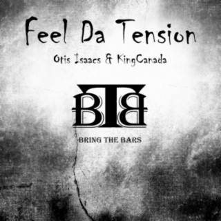 Feel Da Tension (feat. Otis Isaacs)