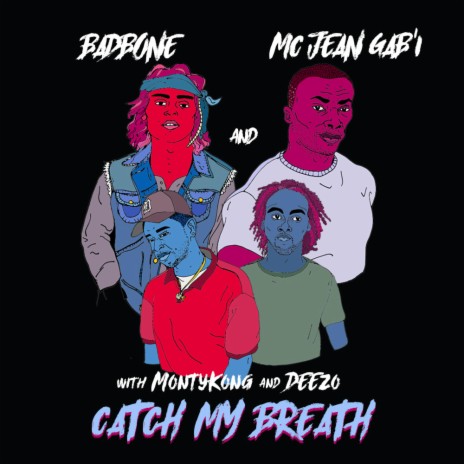 Catch My Breath ft. Mc Jean Gab'1, Deezo & Adam Vadel | Boomplay Music