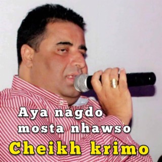 Aya Nagdo Mosta Nhawso