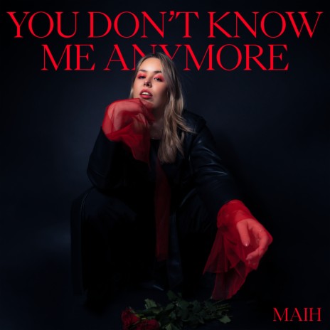 You Don't Know Me Anymore | Boomplay Music