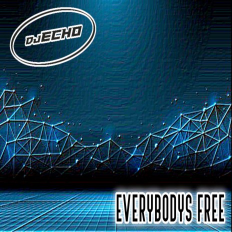 Everybody's Free | Boomplay Music