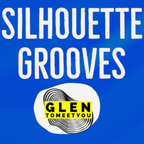 Silhouette Grooves | Boomplay Music