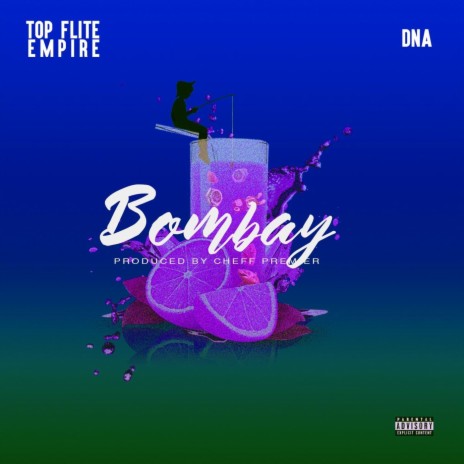 Bombay (feat. DNA Picasso) | Boomplay Music