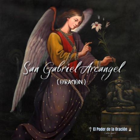 Oración a San Gabriel Arcangel | Boomplay Music