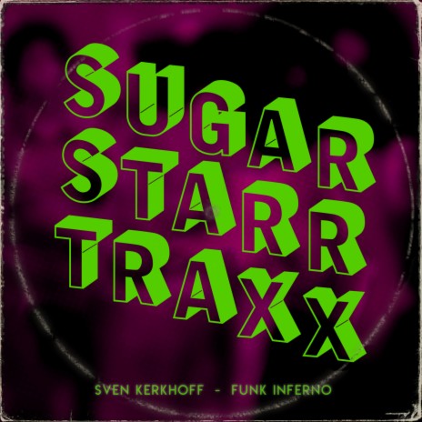 Funk Inferno (Sugarstarr's Deep Disco Edit) | Boomplay Music