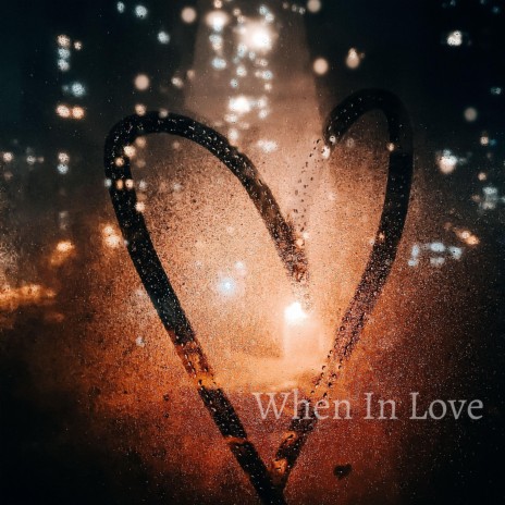 When In Love